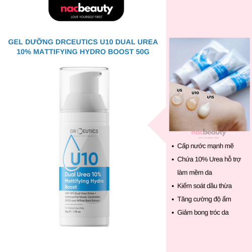 Gel Dưỡng Ẩm Cấp Nước Da Dầu DRCEUTICS U10 Dual Urea 10% Mattifying Hydro Boost 50g