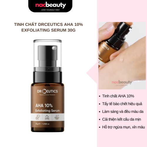 Tinh Chất Sáng Da, Tẩy Tế Bào Chết DRCEUTICS AHA 10% Exfoliating Serum 30g