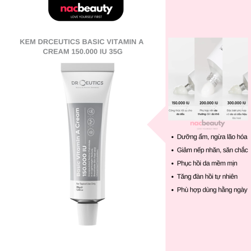Kem Dưỡng Ẩm, Ngừa Lão Hóa DRCEUTICS Basic Vitamin A Cream 150.000 IU 35g