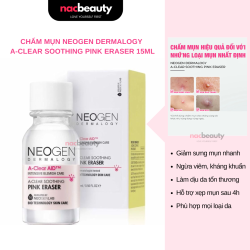 Dung Dịch Chấm Mụn Neogen Hỗ Trợ Giảm Sưng Viêm Dermalogy A-Clear Soothing Pink Eraser 15ml Xẹp Mụn Sau 4h