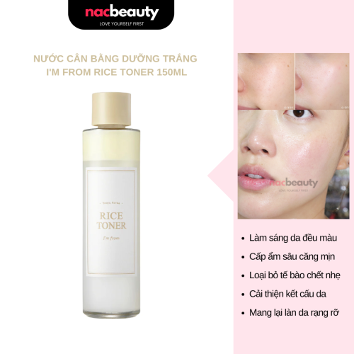 Nước Hoa Hồng I'm From Rice Toner 150ml