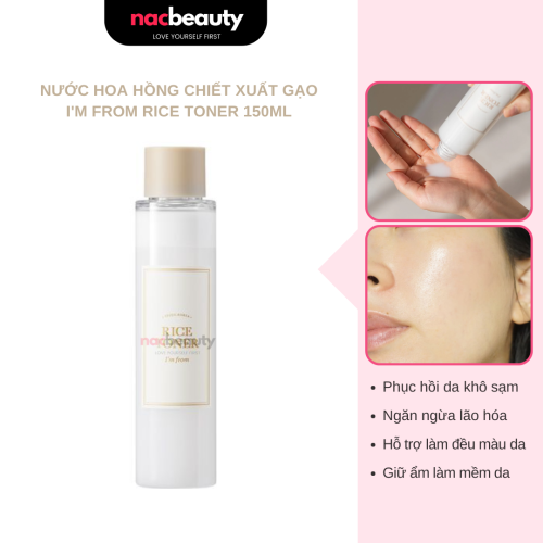 Nước Hoa Hồng I'm From Rice Toner 150ml