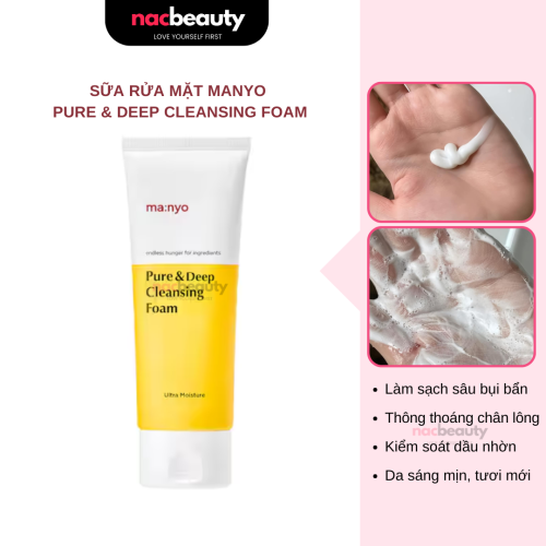 Sữa Rửa Mặt Manyo Tạo Bọt Sạch Sâu Da Pure & Deep Cleansing Foam 100ml / 200ml